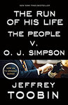 The Run of His Life: The People v. O. J. Simpson